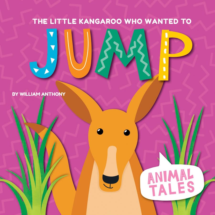 The Little Kangaroo Who Wanted to Jump (Animal Tales) Non-fiction