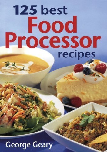 Product Image: 125 Best Food Processor Recipes