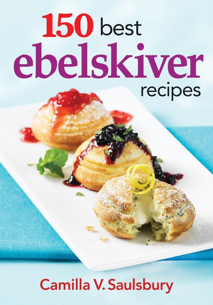 150 Best Ebelskiver Recipes Leisure, Home & Garden