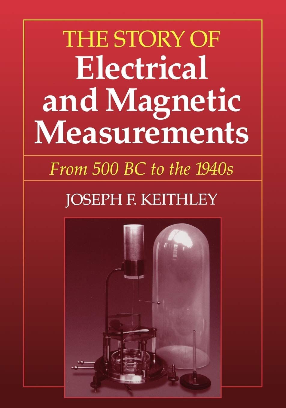 Story Elect Magnetic Measur 500 BC 1940s book