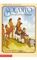 Squanto, Friend of the Pilgrims (Scholastic Biography) Books