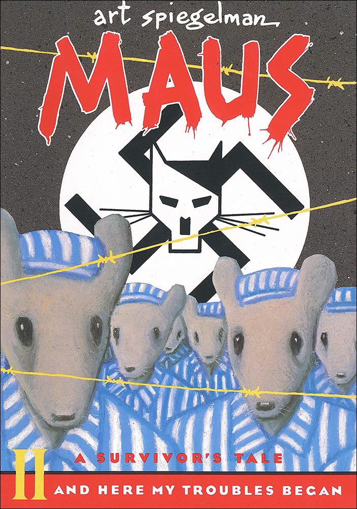Maus: A Survivor's Tale Part II: And Here My Troubles Began Social Sciences