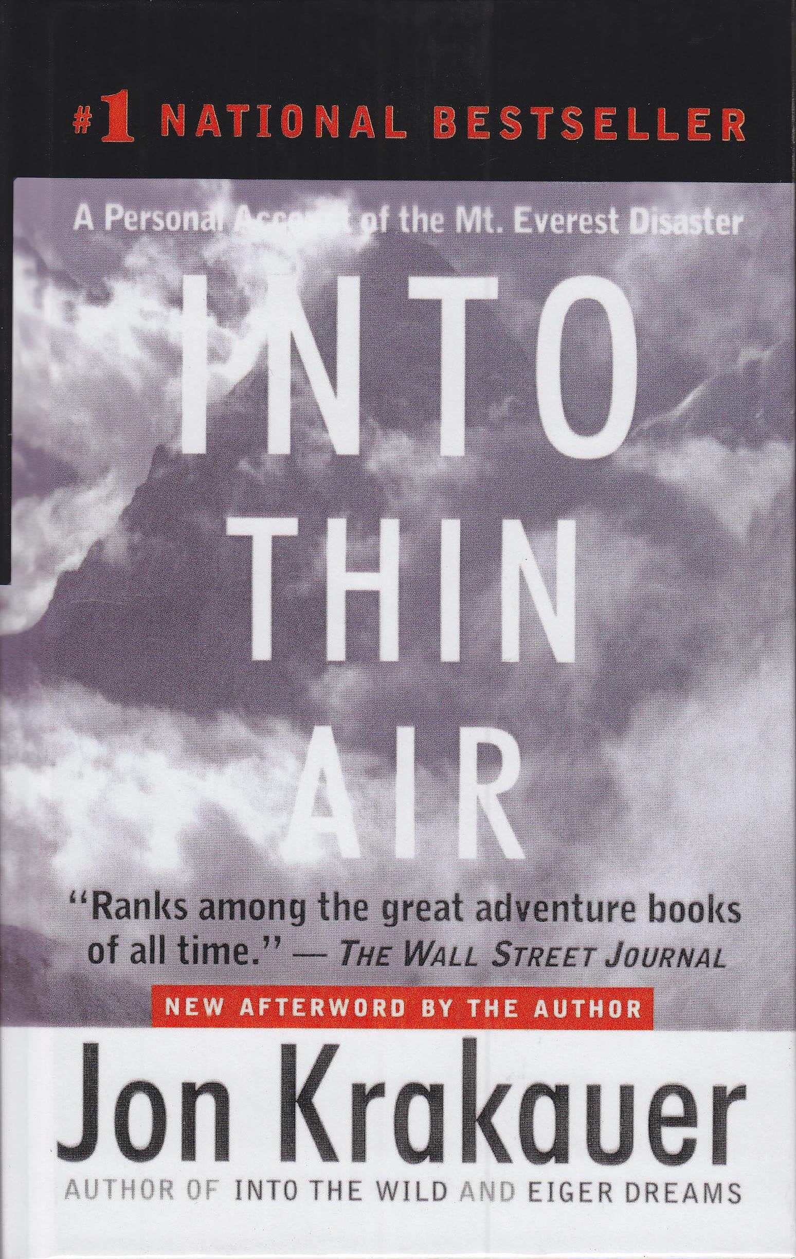 Into Thin Air: A Personal Account O Fht Emt. Everest Disaster Books