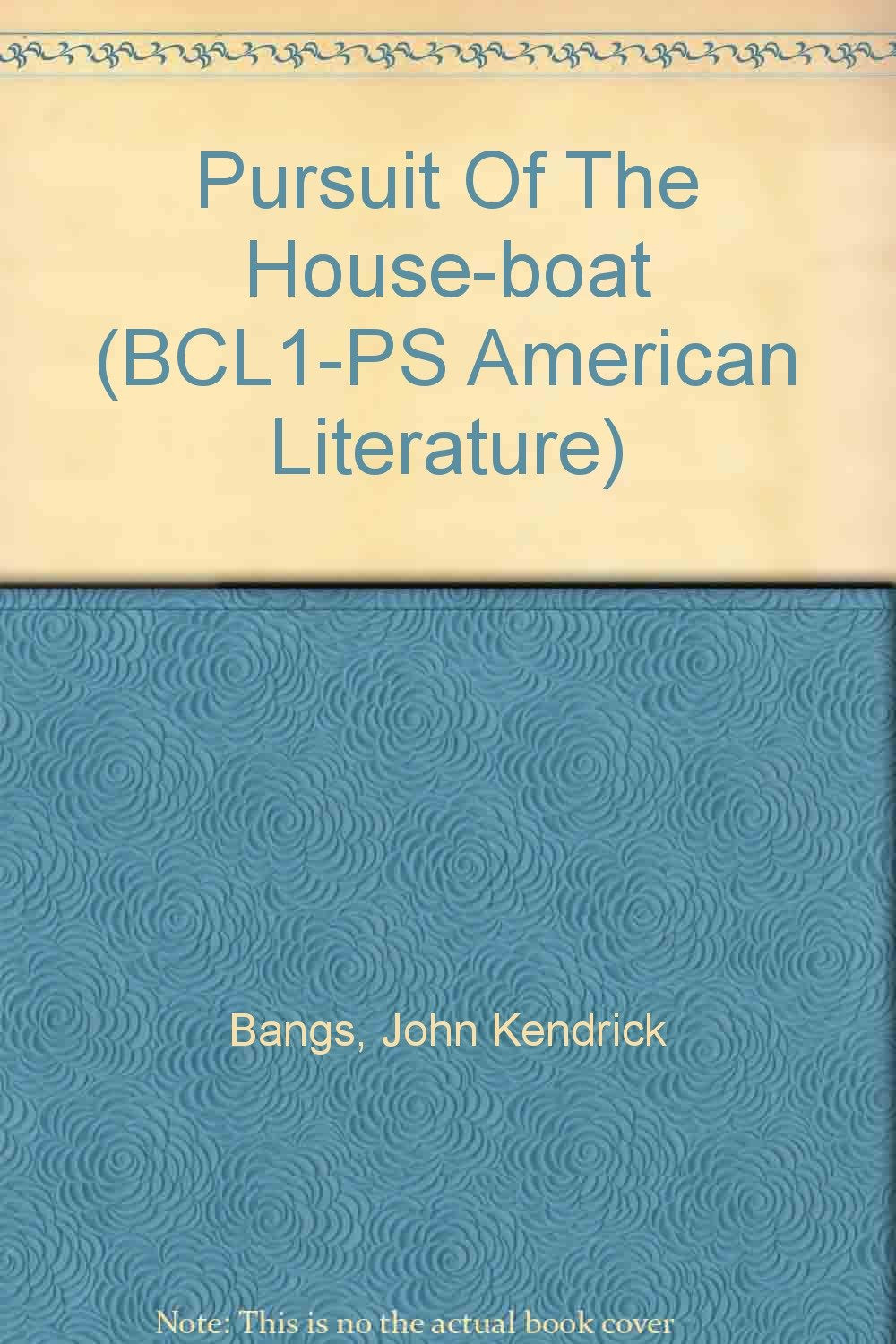 Pursuit Of The House-boat (BCL1-PS American Literature) Books