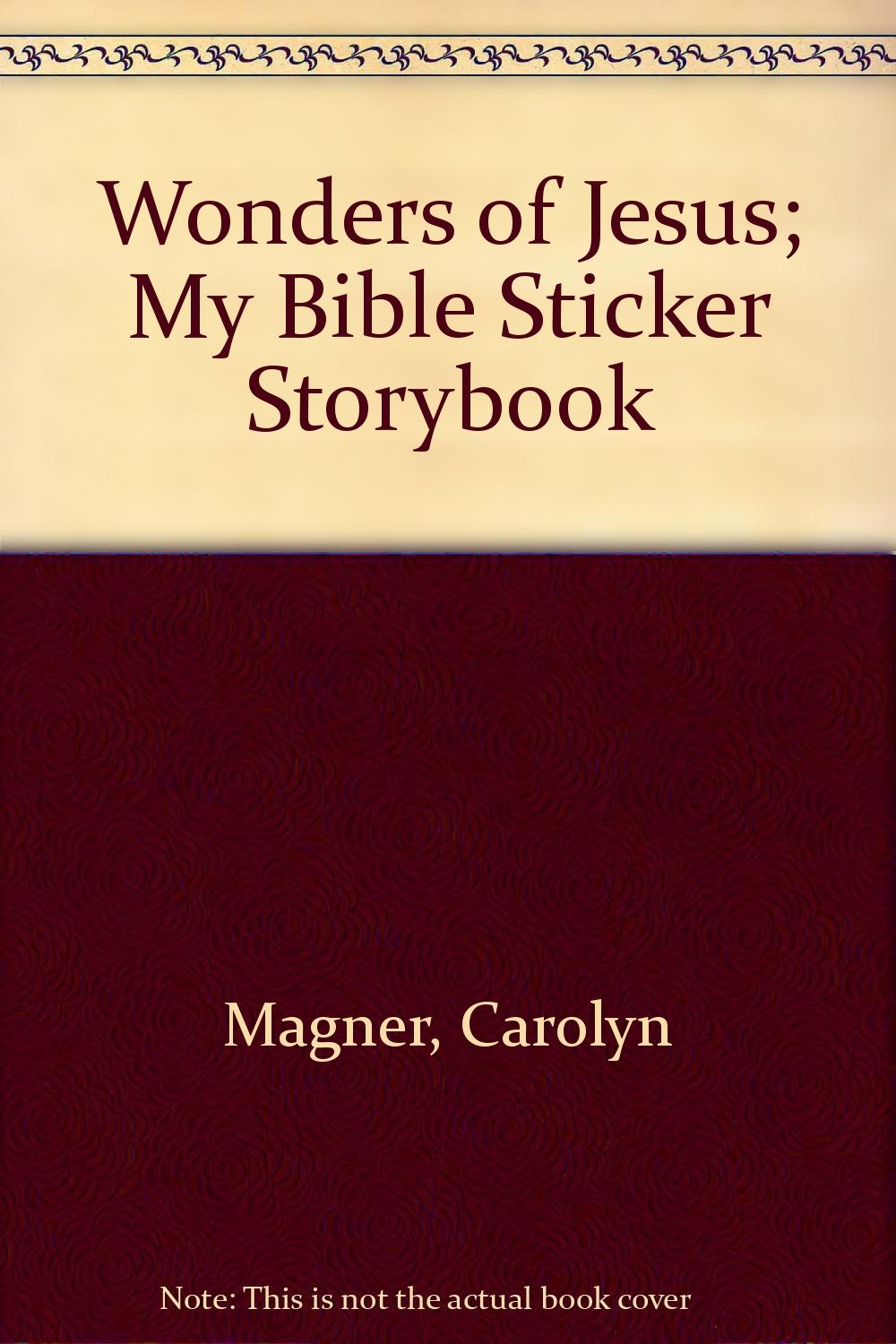 Wonders of Jesus: My Bible Sticker Storybook Novels & Short Stories