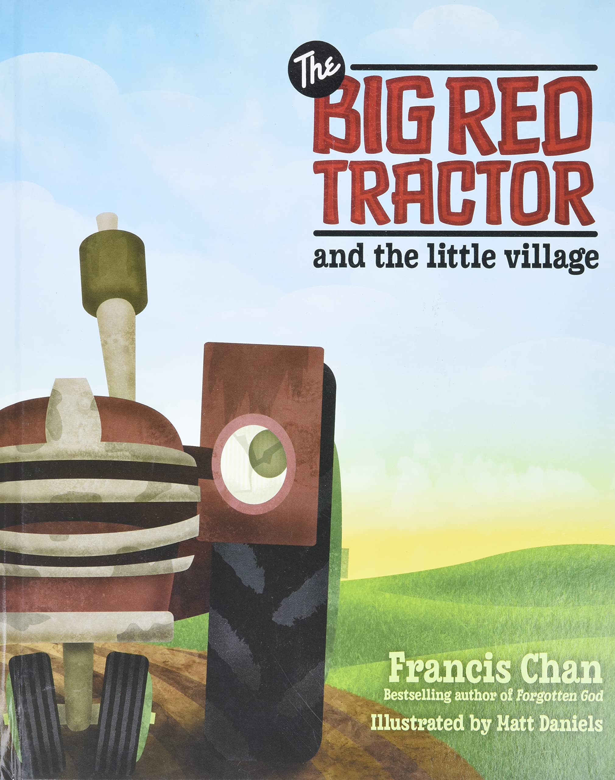 The Big Red Tractor and the Little Village Novels & Short Stories