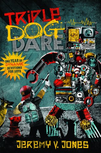 Triple Dog Dare: One Year of Dynamic Devotions for Boys Non-fiction