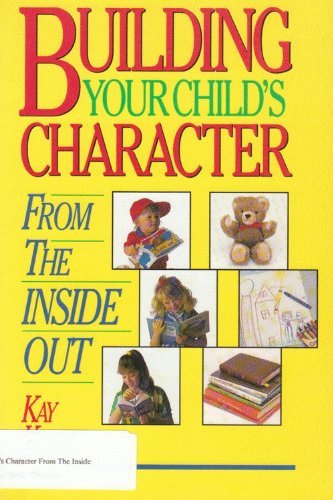 Building Your Child's Character from the Inside Out Health, Nutrition & Fitness