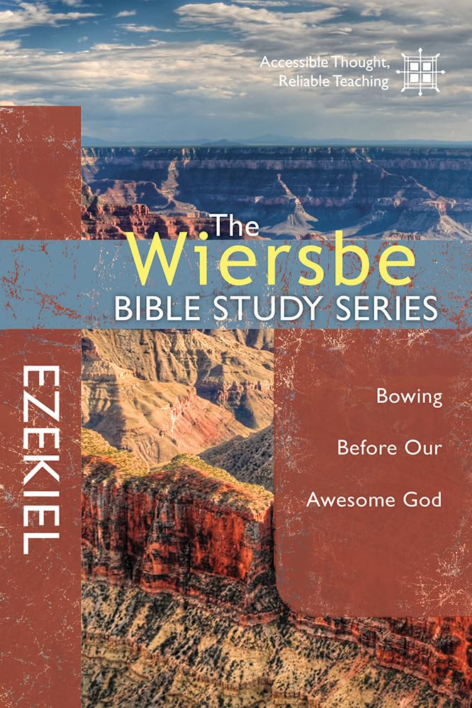 The Wiersbe Bible Study Series: Ezekiel Social Sciences