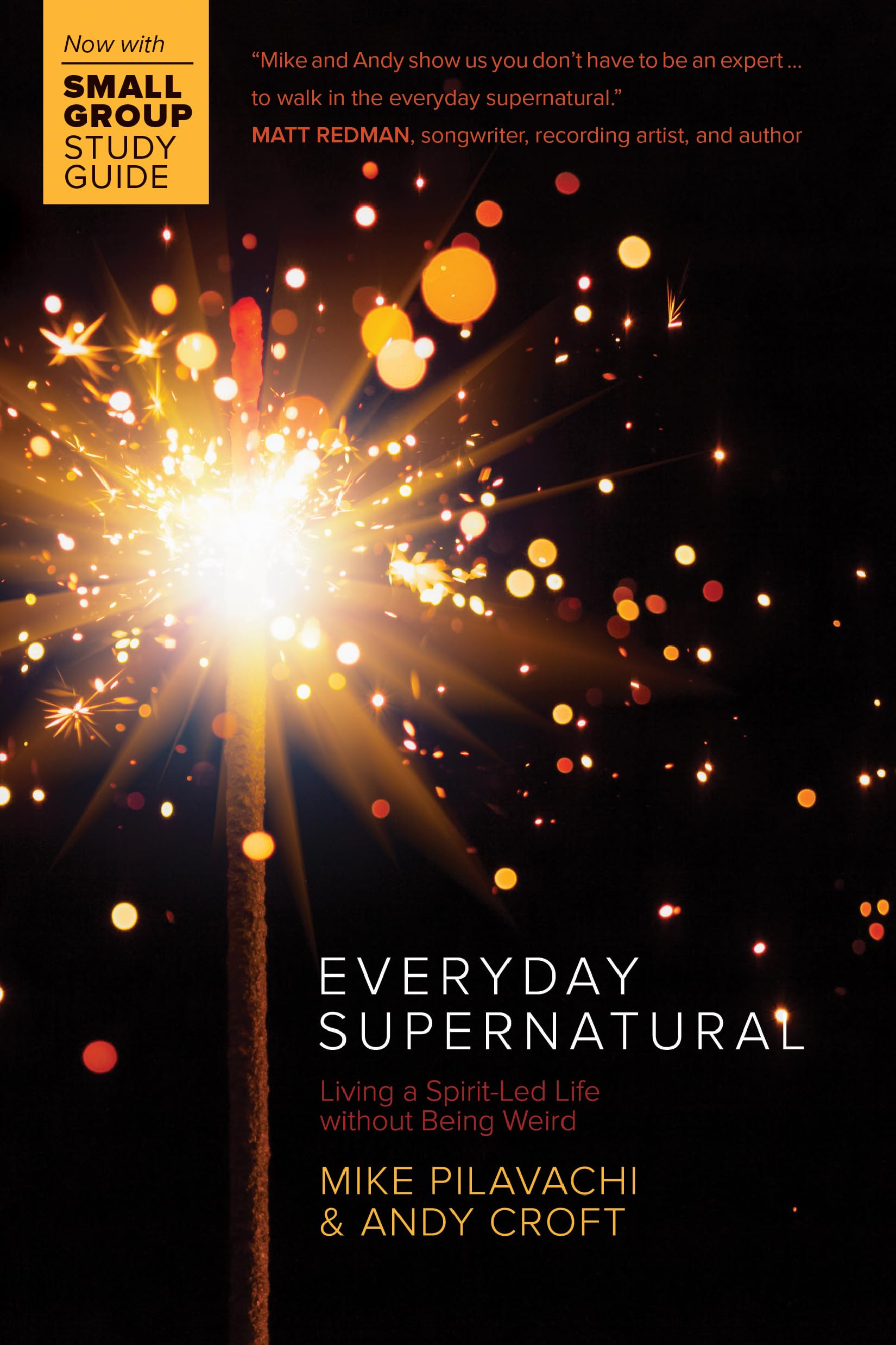 Everyday Supernatural: Living a Spirit-Led Life without Being Weird Religion & Esotericism
