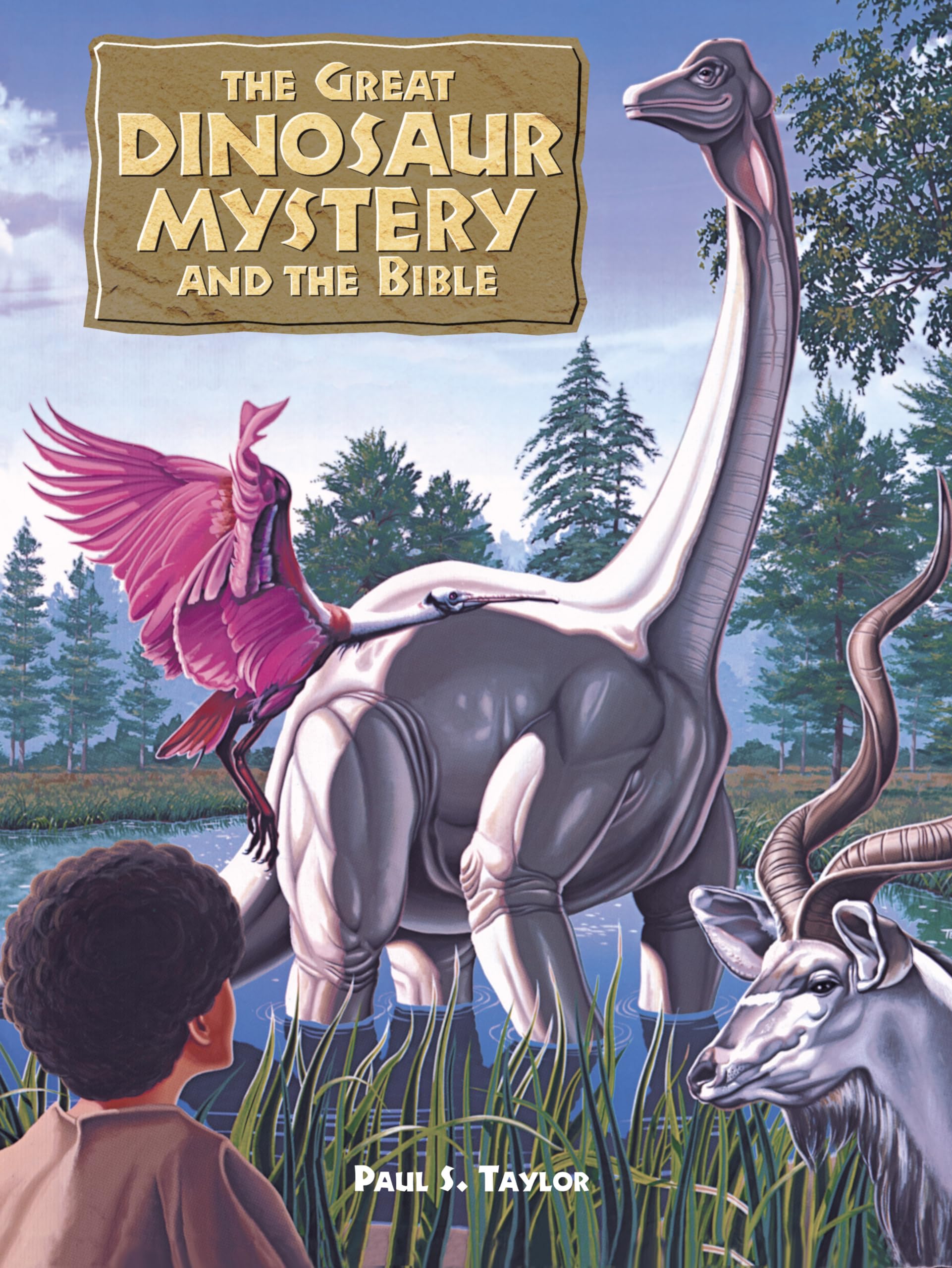 The Great Dinosaur Mystery and the Bible Non-fiction