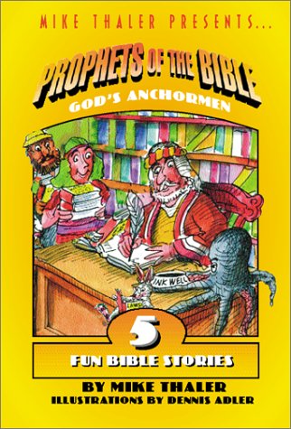 Prophets of the Bible: God's Anchormen Non-fiction