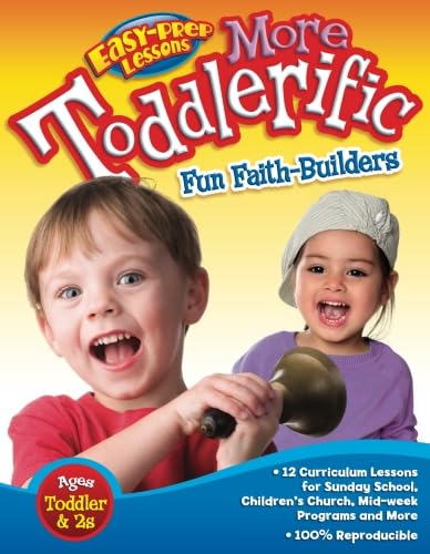 More Toddlerific! Ages Toddler & 2s: Fun Faith-builders book