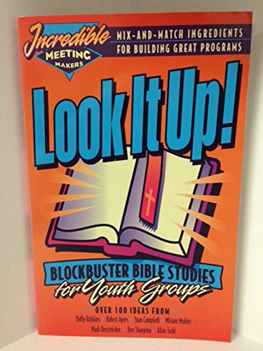 Look It Up! Blockbuster Bible Studies for Youth Groups Books