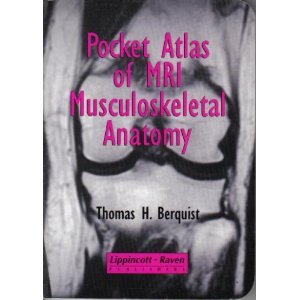 Pocket Atlas of Mri Musculoskeletal Anatomy (Radiology Pocket Atlas Series) Medicine