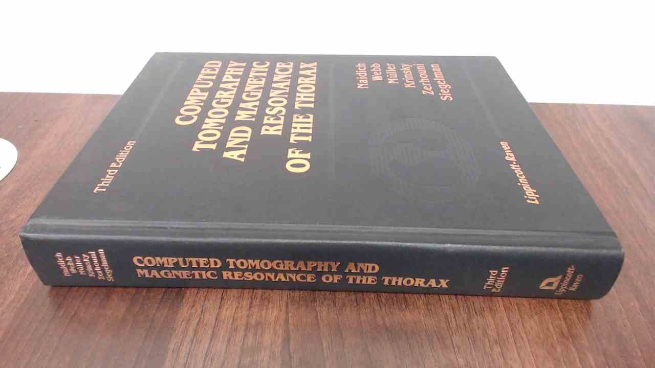 Computed Tomography and Magnetic Resonance of the Thorax Medicine