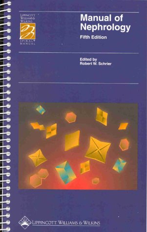 Manual of Nephrology: Diagnosis and Therapy (Spiral Manual Series) Medicine