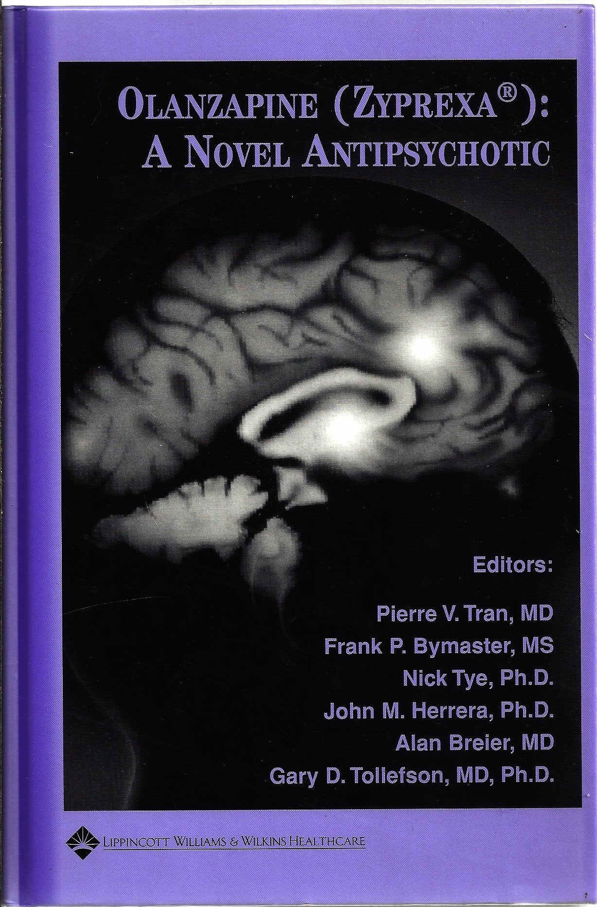 Olanzapine Zyprexa: A Novel Antipsychotic Medicine