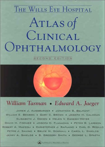 The Wills Eye Hospital Atlas of Clinical Ophthalmology Medicine
