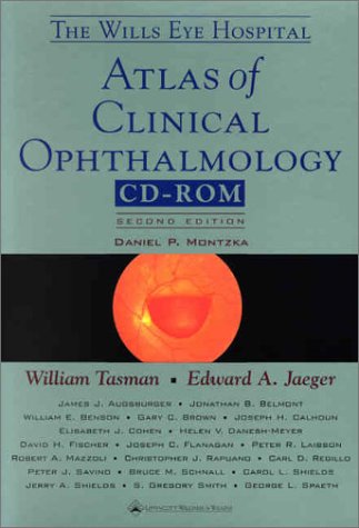 The Wills Eye Hospital Atlas of Clinical Ophthalmology Medicine