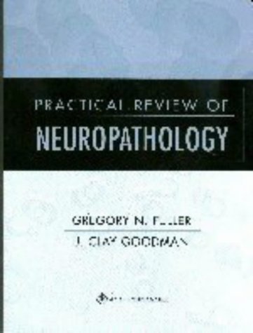Practical Review of Neuropathology: The Foot and Ankle Medicine