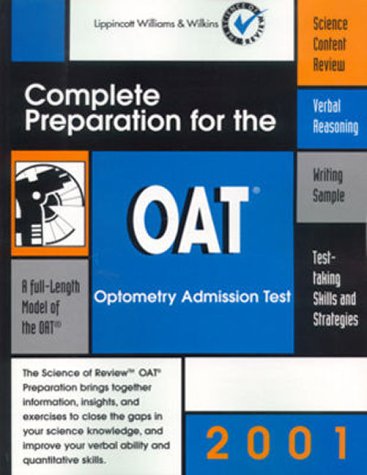 Complete Preparation for the Oat 2001: Optometry Admission Test (Pre-medical S.) Medicine