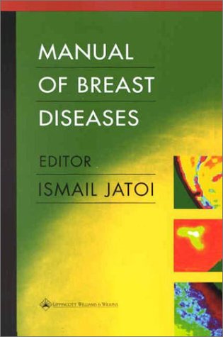 Manual of Breast Diseases Medicine