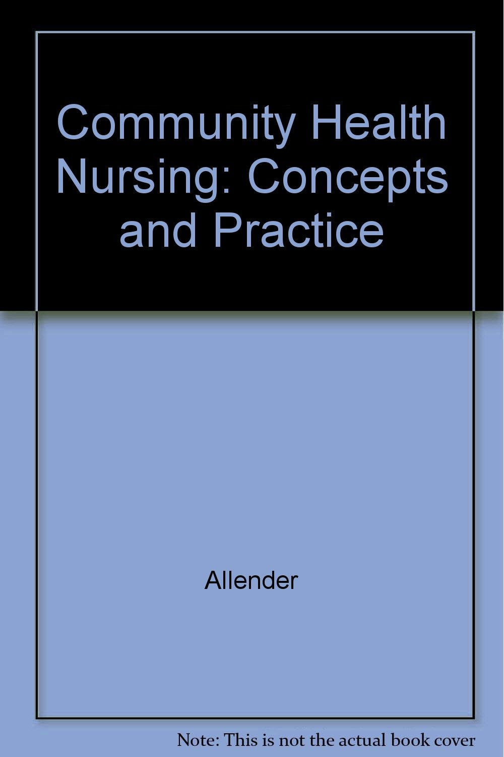 Instructor's Manual to Accompany Community Health Nursing, 5 Books