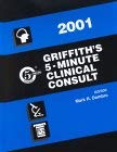 Griffith's 5 Minute Clinical Consult, 2001 (5-minute Consult Series) Medicine