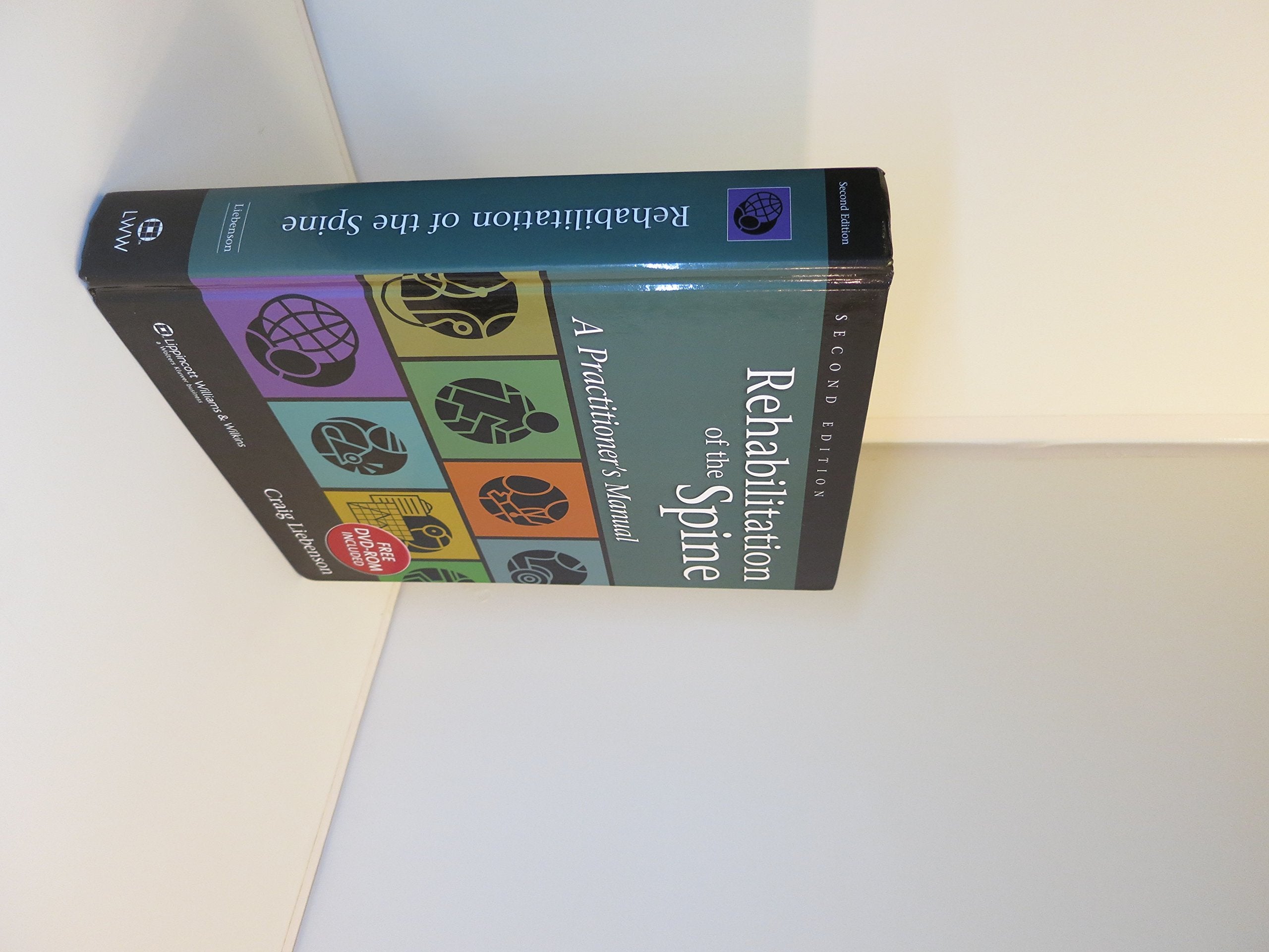 Rehabilitation Of The Spine: A Practitioner's Manual Medicine