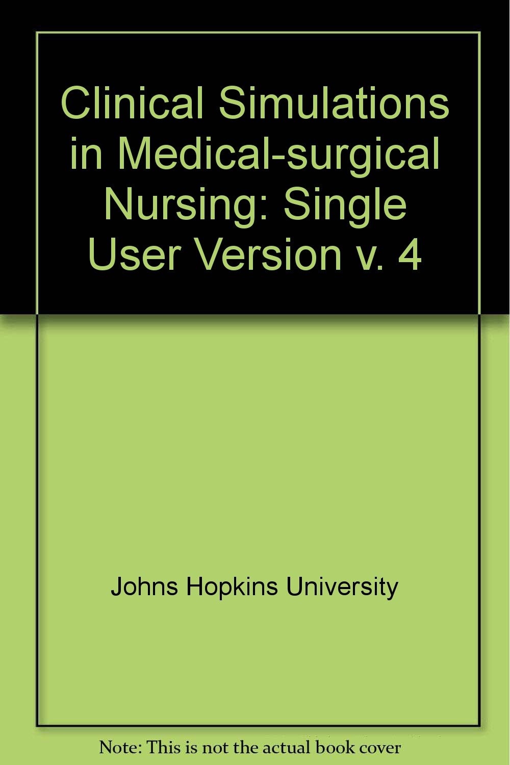 Clinical Simulations in Medical-Surgical Nursing IV Medicine