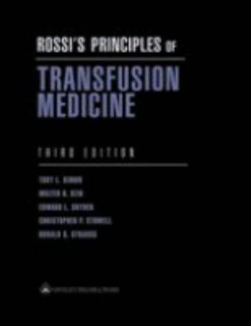 Rossi's Principles of Transfusion Medicine Medicine