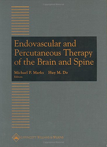 Endovascular and Percutaneous Therapy of the Brain and Spinal Cord Medicine