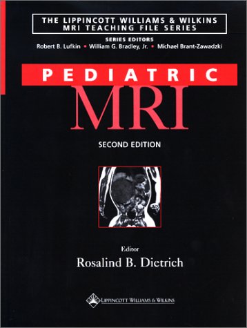 Pediatric Mri (RAVEN MRI TEACHING FILE) Medicine