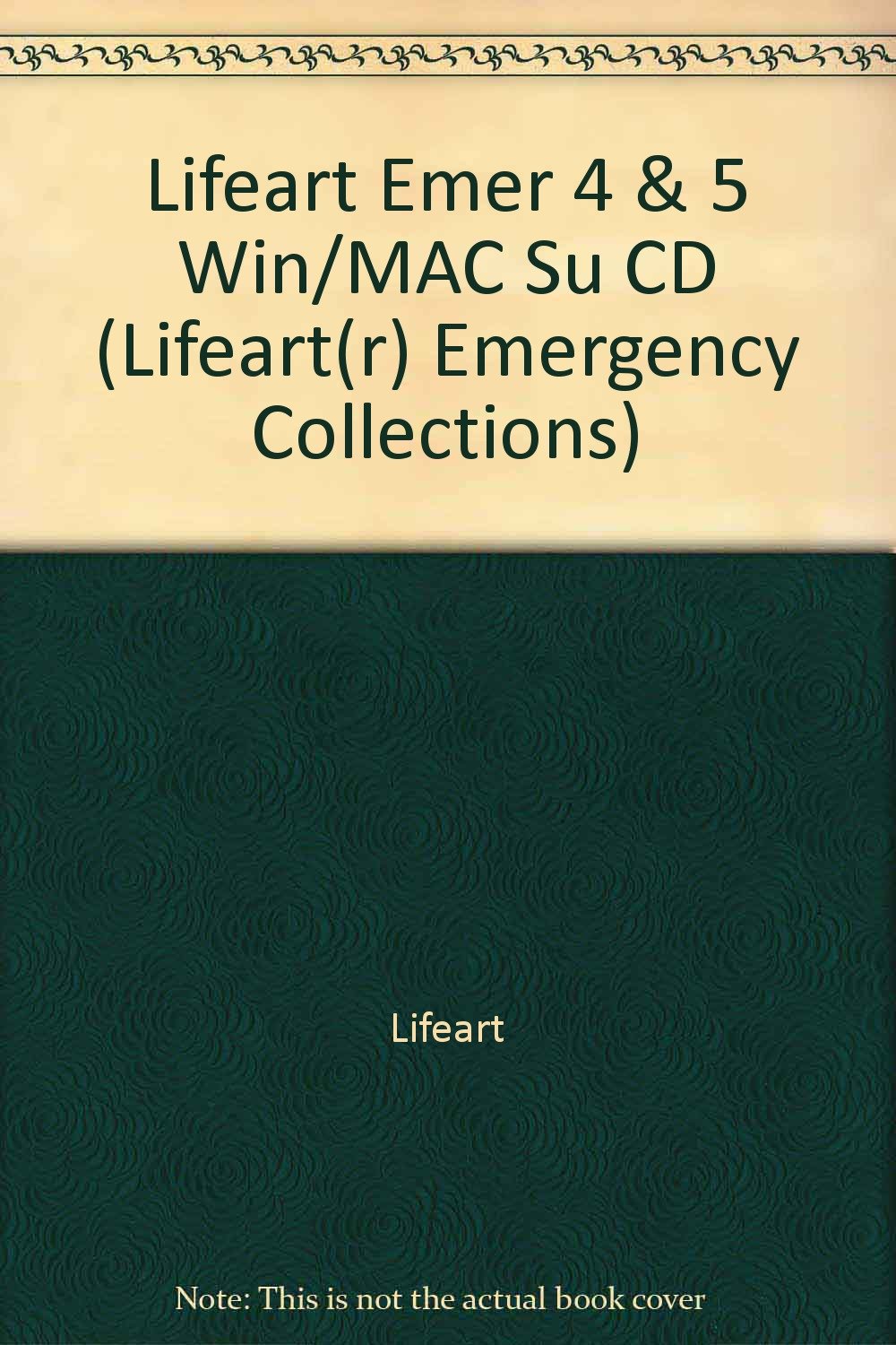 Lifeart Emergency 4 And 5: Dictionaries And References: (2 Cd-rom Package For Windows And Macintosh) Medicine