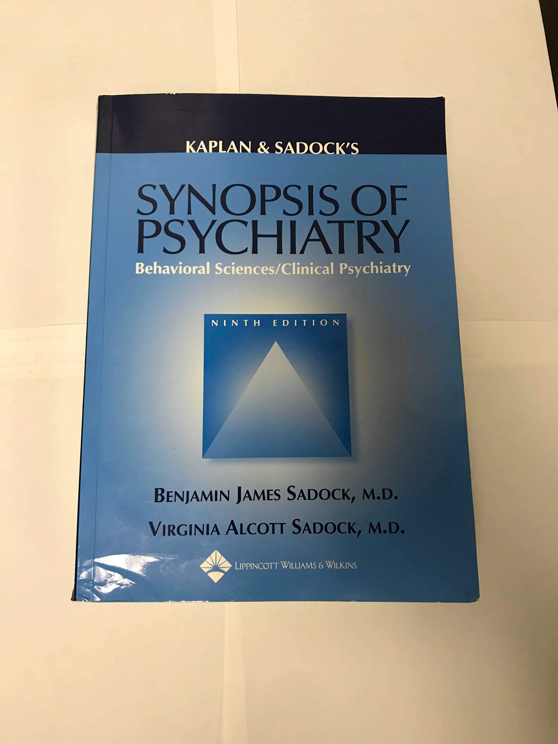Kaplan and Sadock's Synopsis of Psychiatry: Behavioral Sciences/clinical Psychiatry book