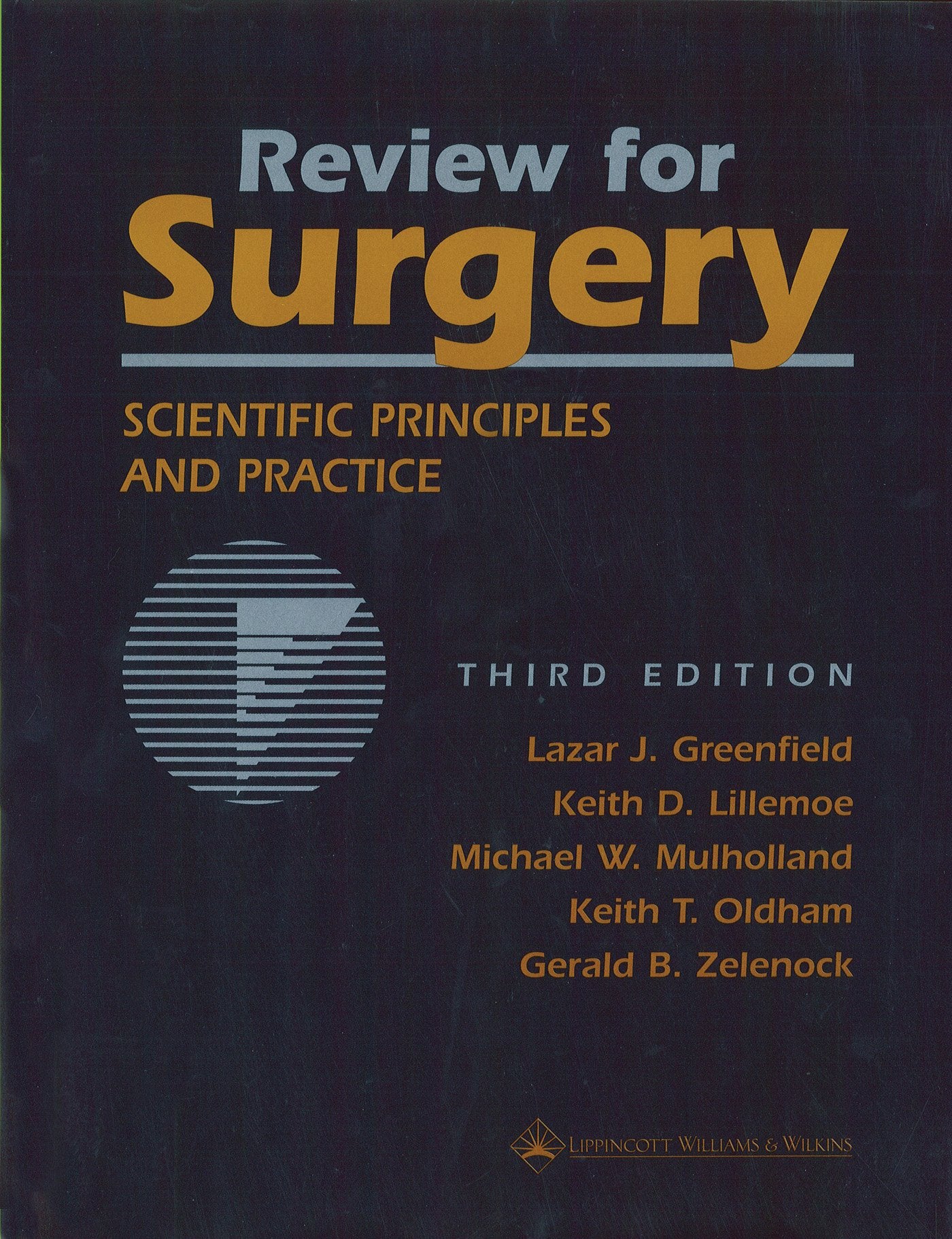 Review for Surgery: Scientific Principles and Practice Medicine