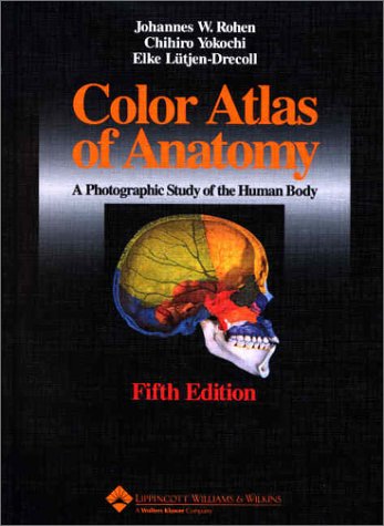 Color Atlas of Anatomy: A Photographic Study of the Human Body Medicine