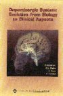 Dopaminergic System: Evolution from Biological to Clinical Aspects: Evolution from Biology to Clinical Aspects Medicine