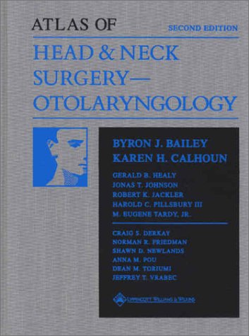 Head and Neck Surgery--Otolaryngology: With Atlas Medicine