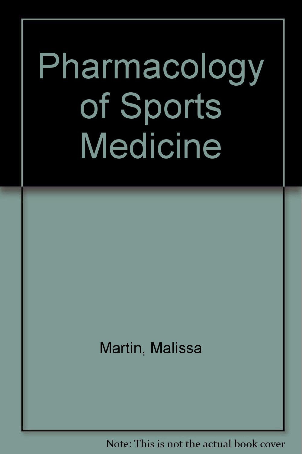 Pharmacology of Sports Medicine Medicine