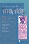 Colored Atlas and Text of Pulmonary Pathology: An Integrated Text and Atlas Medicine