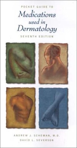 Pocket Guide to Medications Used in Dermatology Medicine