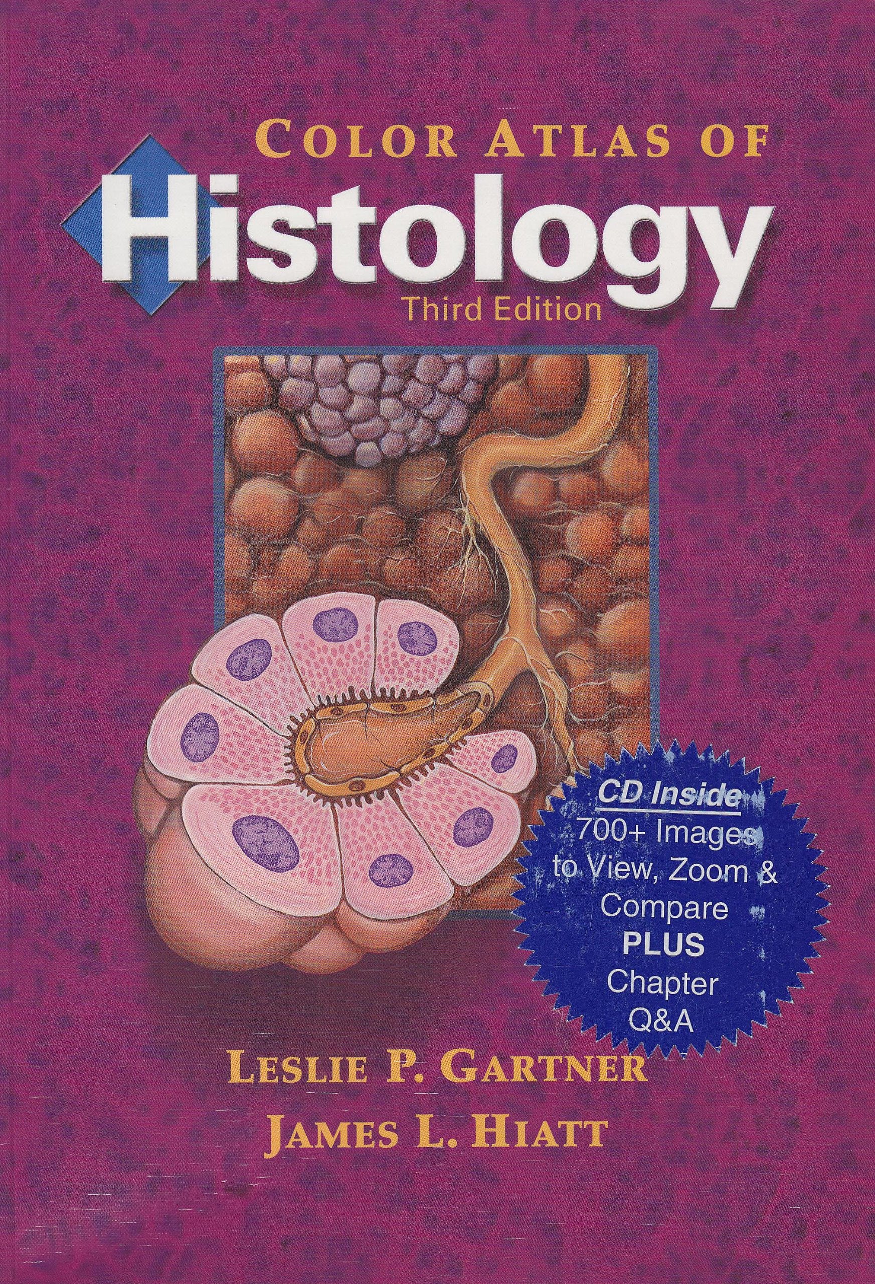 Color Atlas Of Histology Medicine