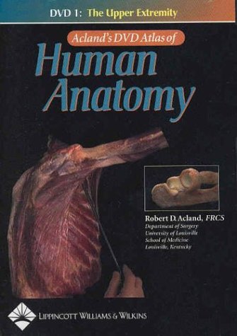 Acland's Dvd Atlas Of Human Anatomy: The Upper Extremity, Disc 1 Films