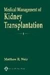 Medical Management of Kidney Transplantation Medicine