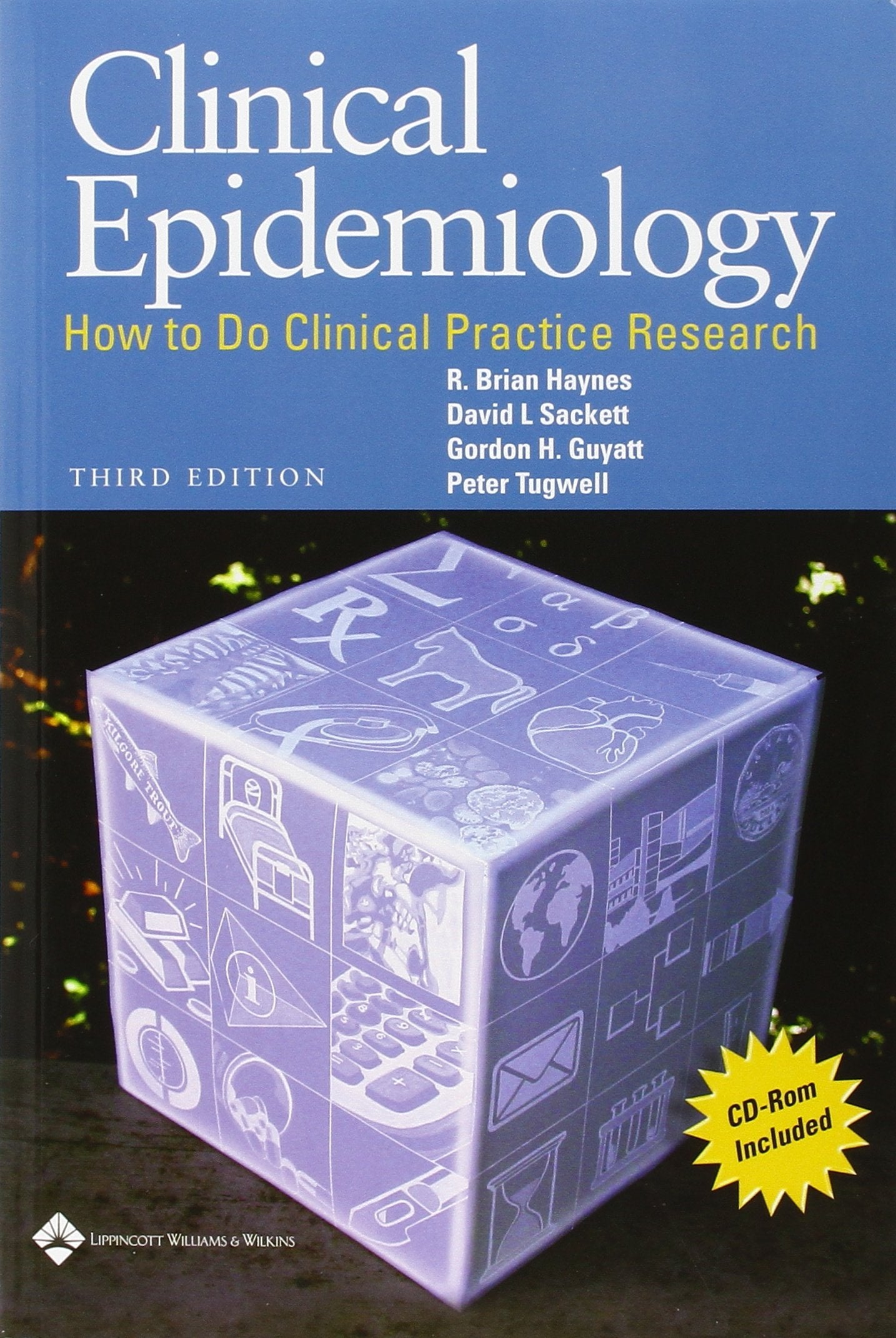 Clinical Epidemiology: How to Do Clinical Practice Research Medicine