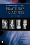 Rockwood And Green's Fractures in Adults Medicine