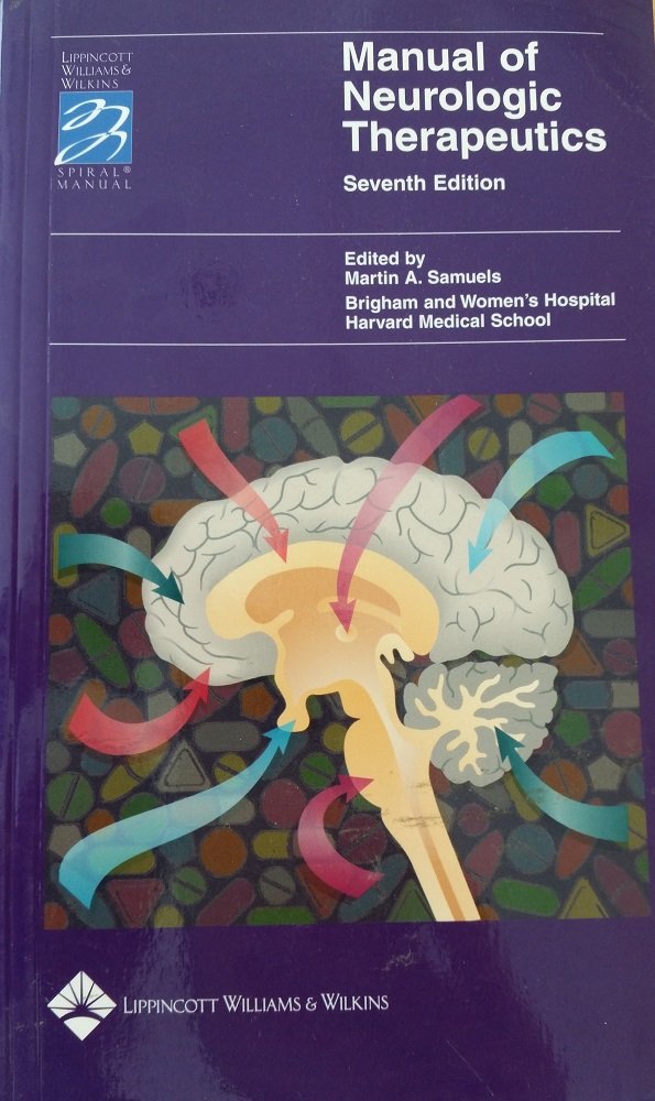 Manual of Neurologic Therapeutics (Spiral Manual Series) Medicine