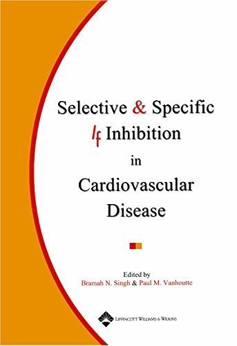 Selective and Specific If Inhibition in Cardiovascular Disease Books
